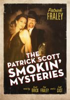 The_Patrick_Scott_smokin__mysteries
